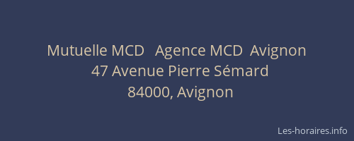 Mutuelle MCD   Agence MCD  Avignon