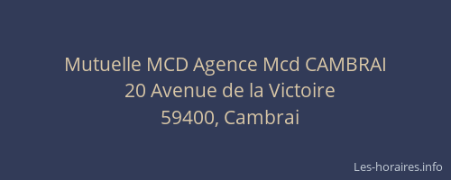 Mutuelle MCD Agence Mcd CAMBRAI