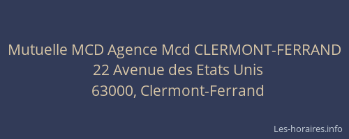 Mutuelle MCD Agence Mcd CLERMONT-FERRAND