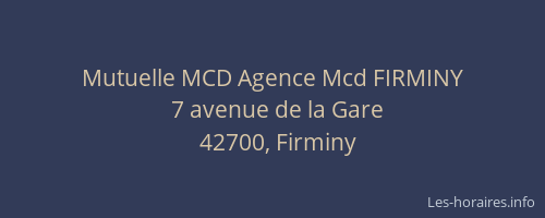 Mutuelle MCD Agence Mcd FIRMINY