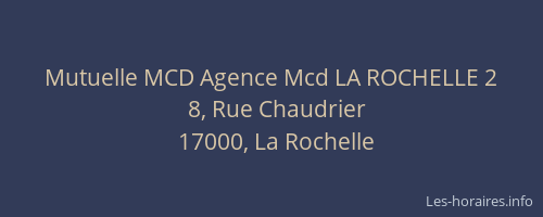 Mutuelle MCD Agence Mcd LA ROCHELLE 2