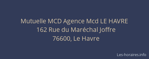 Mutuelle MCD Agence Mcd LE HAVRE