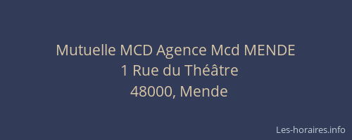 Mutuelle MCD Agence Mcd MENDE