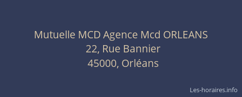 Mutuelle MCD Agence Mcd ORLEANS
