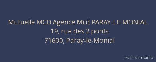 Mutuelle MCD Agence Mcd PARAY-LE-MONIAL