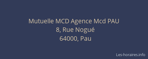 Mutuelle MCD Agence Mcd PAU