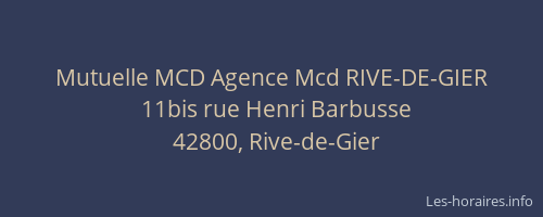 Mutuelle MCD Agence Mcd RIVE-DE-GIER