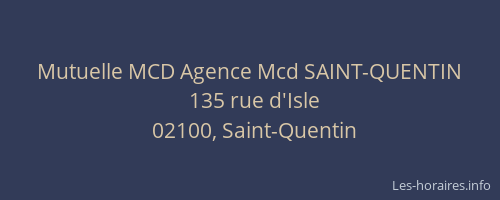 Mutuelle MCD Agence Mcd SAINT-QUENTIN
