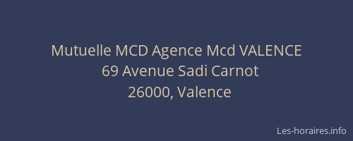 Mutuelle MCD Agence Mcd VALENCE
