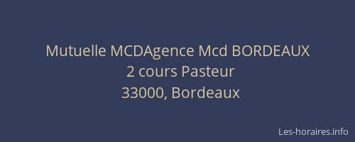 Mutuelle MCDAgence Mcd BORDEAUX