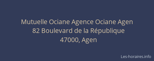 Mutuelle Ociane Agence Ociane Agen