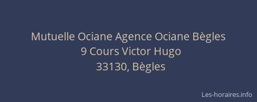 Mutuelle Ociane Agence Ociane B&egrave;gles