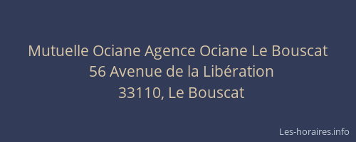 Mutuelle Ociane Agence Ociane Le Bouscat