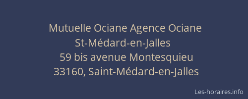 Mutuelle Ociane Agence Ociane St-M&eacute;dard-en-Jalles