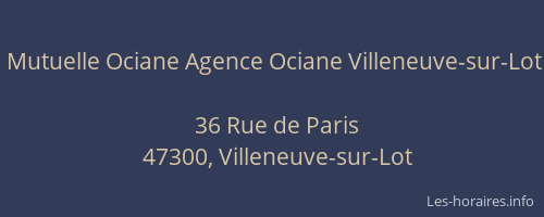 Mutuelle Ociane Agence Ociane Villeneuve-sur-Lot