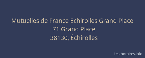 Mutuelles de France Echirolles Grand Place