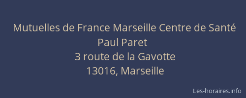 Mutuelles de France Marseille Centre de Santé Paul Paret
