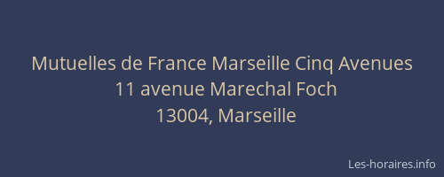 Mutuelles de France Marseille Cinq Avenues