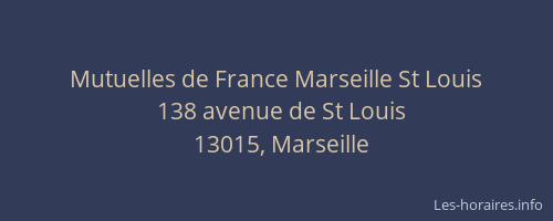 Mutuelles de France Marseille St Louis