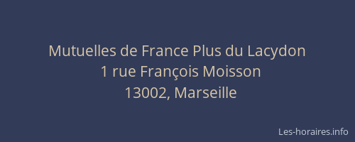 Mutuelles de France Plus du Lacydon