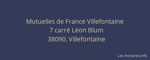 Mutuelles de France Villefontaine
