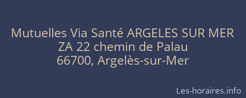 Mutuelles Via Santé ARGELES SUR MER