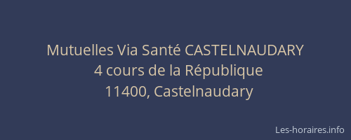 Mutuelles Via Santé CASTELNAUDARY