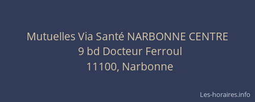 Mutuelles Via Santé NARBONNE CENTRE