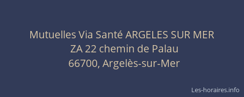 Mutuelles Via Sant&eacute; ARGELES SUR MER