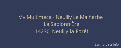 Mv Multimeca - Neuilly Le Malherbe