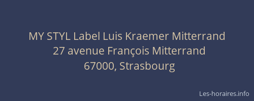 MY STYL Label Luis Kraemer Mitterrand