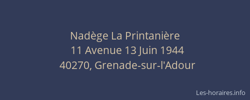 Nad&egrave;ge La Printani&egrave;re