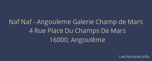 Naf Naf - Angouleme Galerie Champ de Mars