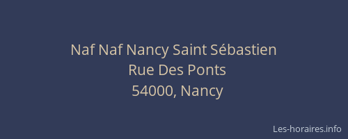 Naf Naf Nancy Saint Sébastien