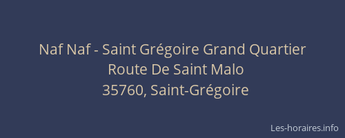 Naf Naf - Saint Grégoire Grand Quartier