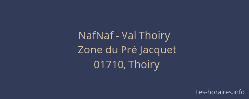 NafNaf - Val Thoiry
