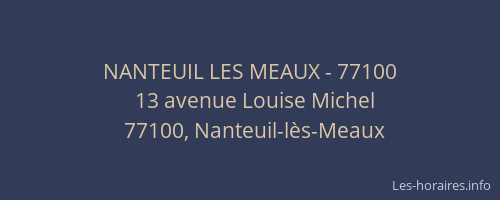 NANTEUIL LES MEAUX - 77100