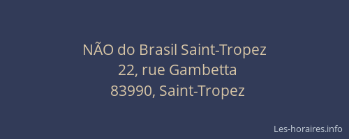 NÃO do Brasil Saint-Tropez