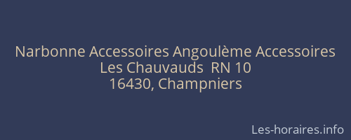 Narbonne Accessoires Angoulème Accessoires