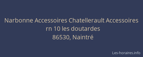 Narbonne Accessoires Chatellerault Accessoires