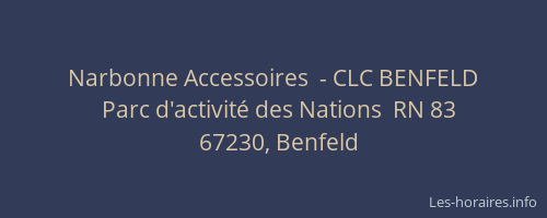 Narbonne Accessoires  - CLC BENFELD