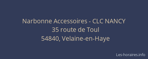 Narbonne Accessoires - CLC NANCY