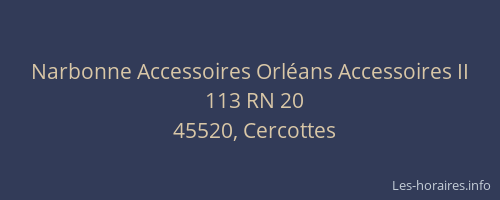 Narbonne Accessoires Orl&eacute;ans Accessoires II