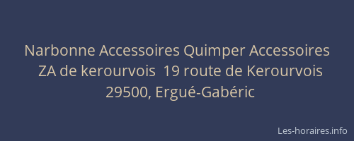 Narbonne Accessoires Quimper Accessoires