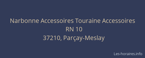 Narbonne Accessoires Touraine Accessoires