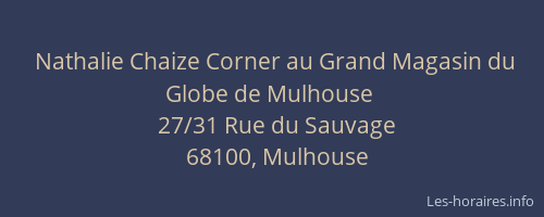 Nathalie Chaize Corner au Grand Magasin du Globe de Mulhouse