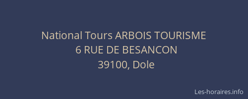 National Tours ARBOIS TOURISME