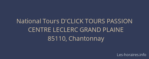 National Tours D'CLICK TOURS PASSION