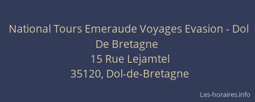 National Tours Emeraude Voyages Evasion - Dol De Bretagne