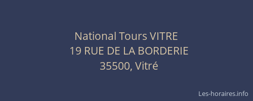 National Tours VITRE